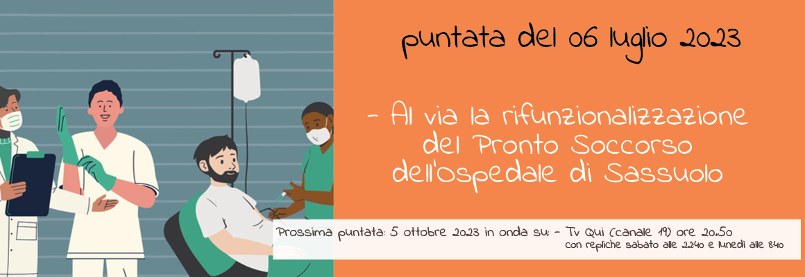Puntata del 6 luglio 2023 - sassuolosalute	