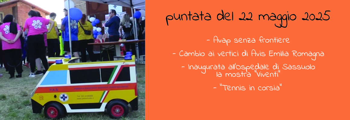 Puntata 22 maggio 2025 - sassuolosalute